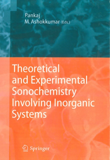 Theoretical and experimental and experimental sonochemistry Involving Inorganic Systems