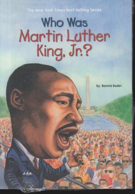 کتاب داستان مارتین لوتر کینگ که بود. : Who was martin luther king jr اثر بانی بادر